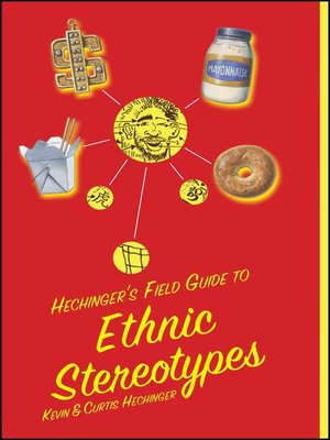cover image of Hechinger's Field Guide to Ethnic Stereotypes